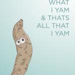 I Yam What I Yam - Illustra..